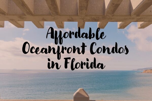 Oceanfront Condos For Sale In Florida Under $200 000